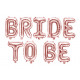 Foliový nápis BRIDE TO BE,340x35cm,rosegold